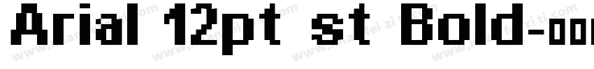 Arial 12pt st Bold字体转换